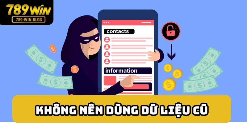 Không đổi lại thông tin đã sử dụng